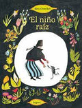 El niño raíz - Leo Leo Libros