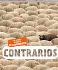 Portada de Contrarios: un rebaño de ovejas claras y una oveja negra.