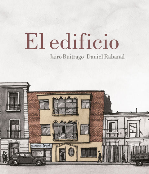 Portada de El edificio, de Jairo Buitrago y Daniel Rabanal