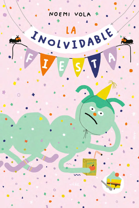 Portada de La inolvidable fiesta, de Noemi Vola