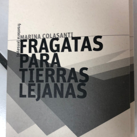 Fragatas para tierras lejanas - Leo Leo Libros