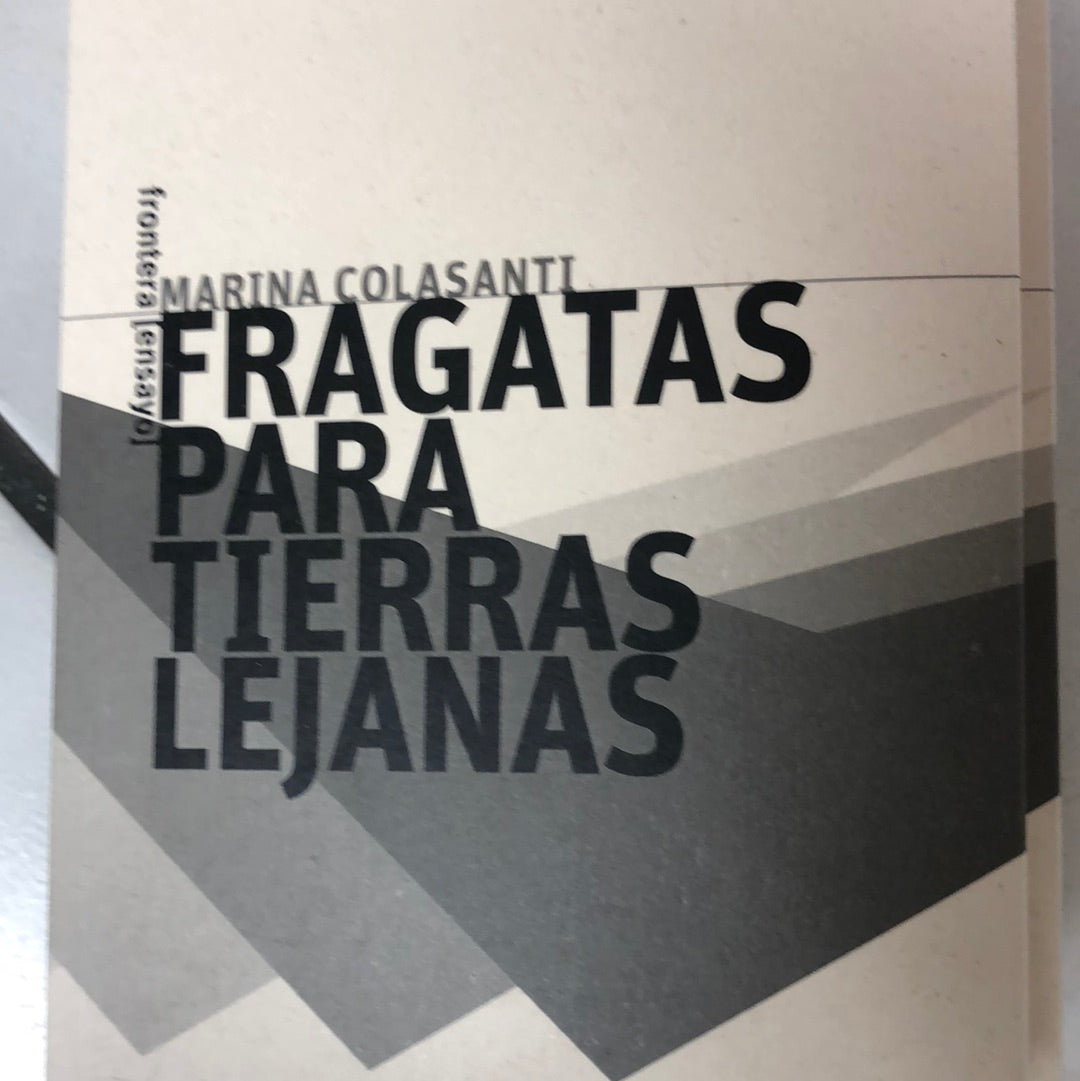 Fragatas para tierras lejanas