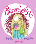Portada de La merendola, de Laura Vila y José Fragoso