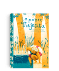 Portada de La pobre viejecita, Rafael Pombo y Maguma, Amanuta