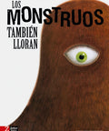 Los monstruos también lloran, de Guillaume Duprat — portada oficial Zahorí Books