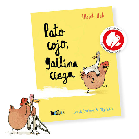 Portada de Pato cojo, gallina ciega, de Ulrich Hub y Jörg Mühle