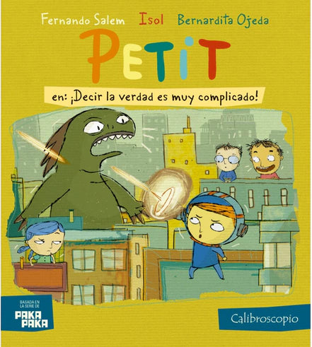 Petit en: Decir la verdad es un poco complicado