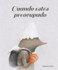 Portada de Cuando estés preocupado, de Sang-Keun Kim