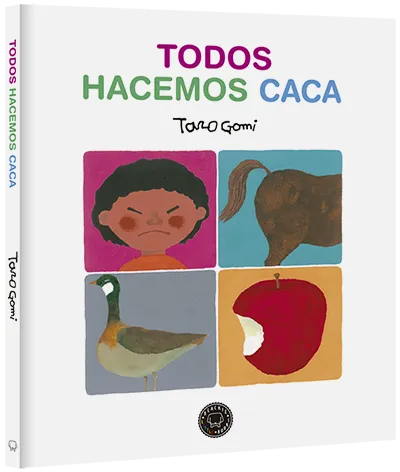 Portada de Todos hacemos caca de Taro Gomi — Blackie Books