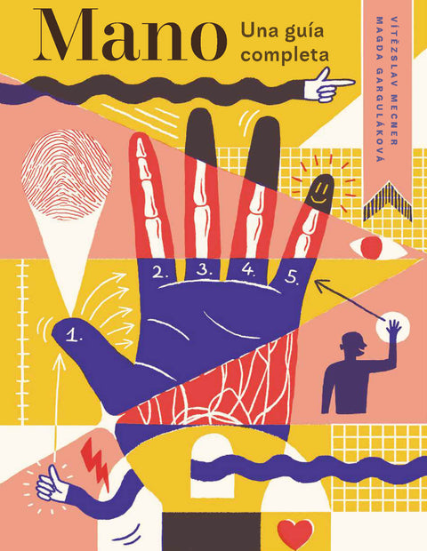 Mano. Una guía completa, de Magda N. Garguláková y Vítězslav Mecner — portada oficial Zahorí Books