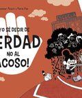 Portada de ¡Yo sé decir de verdad no al acoso!, de Monsieur Mouch y Maria-Paz