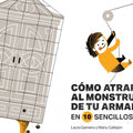 Cómo atrapar al monstruo de tu armario: en 10 pasos sencillos - Leo Leo Libros