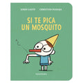 Si te pica un mosquito - Leo Leo Libros