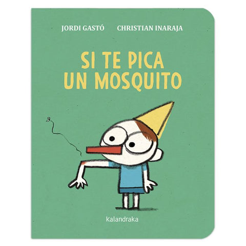 Si te pica un mosquito - Leo Leo Libros