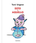 Esto y aquello - Leo Leo Libros