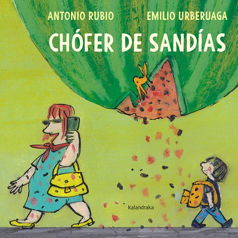 Chófer de sandías - Leo Leo Libros
