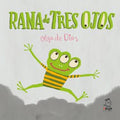 Rana de tres ojos - Leo Leo Libros