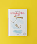 ¡Viva la vida, Gabi! - Leo Leo Libros