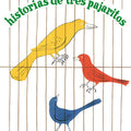 Historias de tres pajaritos - Leo Leo Libros