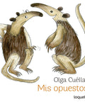 Mis opuestos - Leo Leo Libros