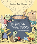 La sopa más rica y otros cuentos - Leo Leo Libros