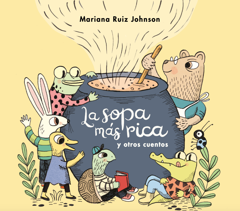 La sopa más rica y otros cuentos