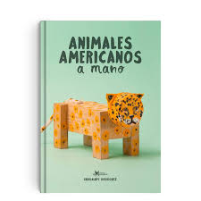 Animales Americanos - Leo Leo Libros