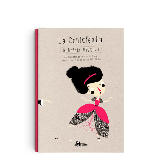 La Cenicienta: Gabriela Mistral
