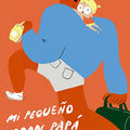 Mi pequeño gran papá - Leo Leo Libros