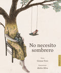 No necesito sombrero - Leo Leo Libros