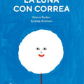 La luna con correa - Leo Leo Libros