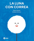 La luna con correa - Leo Leo Libros