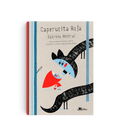 Caperucita Roja: Gabriela Mistral - Leo Leo Libros