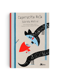 Caperucita Roja: Gabriela Mistral - Leo Leo Libros