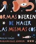 Formas diferentes de hacer las cosas - Leo Leo Libros