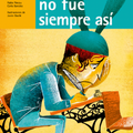 La escuela no fue siempre así - Leo Leo Libros