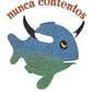 Nunca contentos