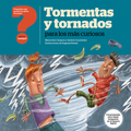 Tormentas y tornados para los más curiosos - Leo Leo Libros