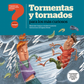 Tormentas y tornados para los más curiosos