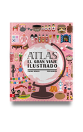 Atlas: El gran viaje ilustrado - Leo Leo Libros