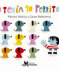 Yo tenía 10 perritos - Leo Leo Libros