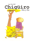 Chigüiro Abo y Ata - Leo Leo Libros