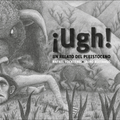 ¡Ugh! Un relato del pleistoceno - Leo Leo Libros