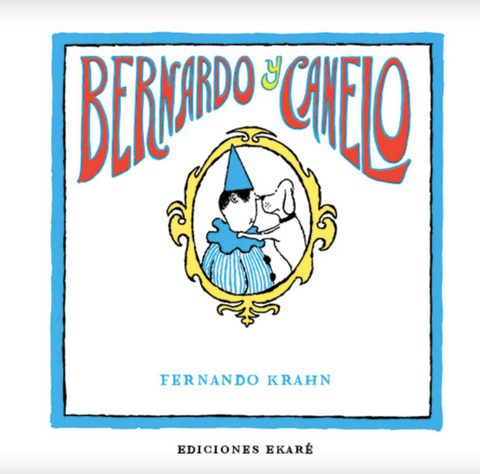 Bernardo y Canelo - Leo Leo Libros