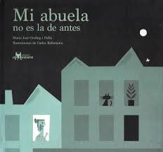 Mi abuela no es la de antes - Leo Leo Libros