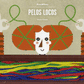 Pelos locos