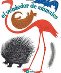 El vendedor de animales - Leo Leo Libros