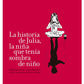 La historia de Julia