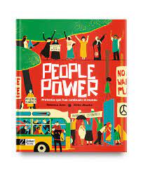 People Power: protestas que han cambiado el mundo - Leo Leo Libros