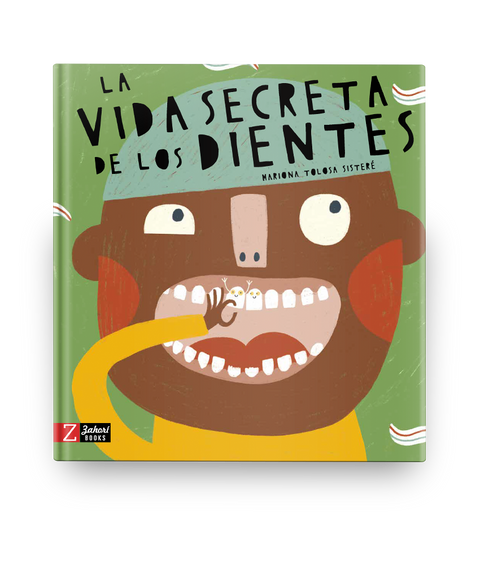 La vida secreta de los dientes - Leo Leo Libros